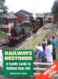 Book cover of Railways Restored - Guide to Preserved Railways by BUTCHER, Alan C. & LEIGH, Chris (eds.) 